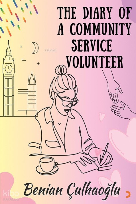 The Diary of A Community Service Volunteer - Benian Çulhaoğlu