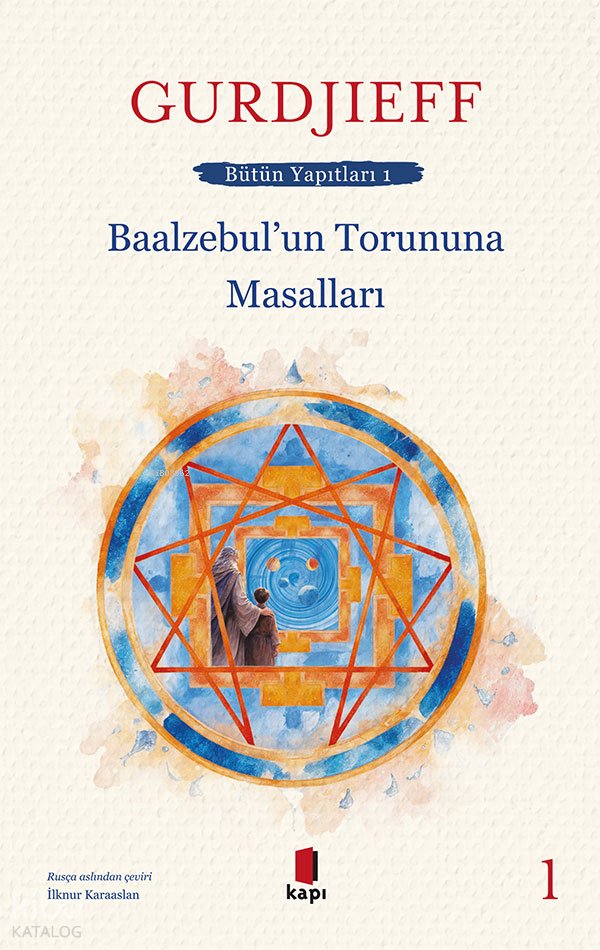 Baalzebul’un Torununa Masalları - G. I. Gurdjieff