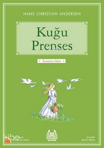 Kuğu Prenses - Hans Christian Andersen