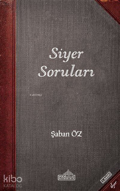 Siyer Soruları - Şaban Öz