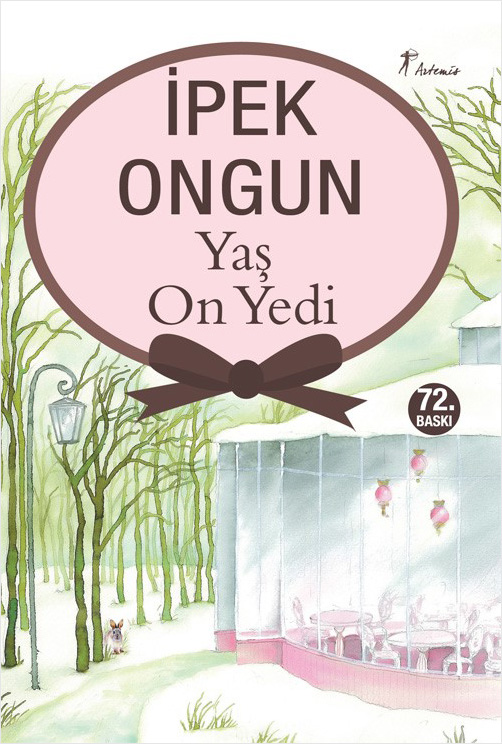 Yaş On Yedi - İpek Ongun