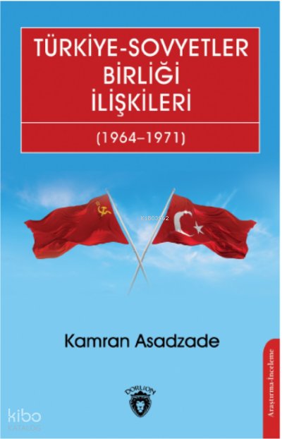Türkiye-Sovyetler Birliği İlişkileri (1964–1971)