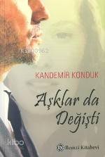 Aşklar da Değişti - Kandemir Konduk