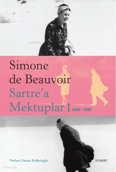 Sartre’a Mektuplar-I: 1930-1939 - Simone De Beauvoir