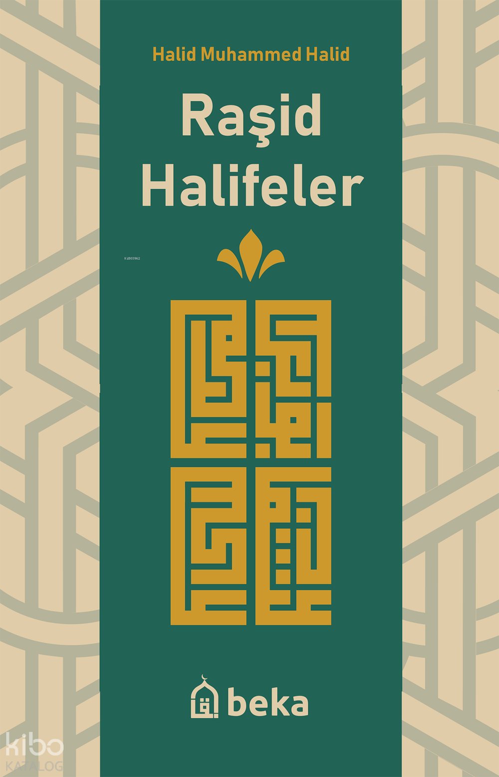 Raşid Halifeler - Halid Muhammed Halid