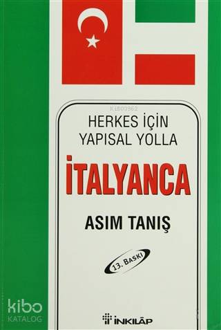 Herkes İçin Yapısal Yolla İtalyanca - Asım Tanış