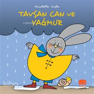 Tavşan Can ve Yağmur - Nicoletta Costa
