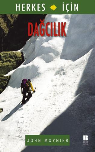 Herkes İçin Dağcılık - John Moynier