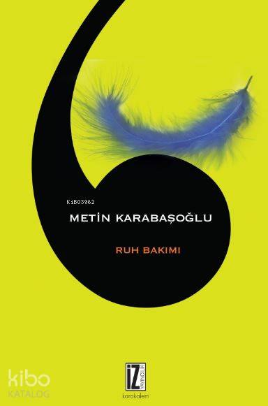 Ruh Bakımı - Metin Karabaşoğlu