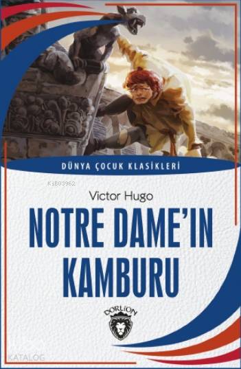 Notre Dame'ın Kamburu - Victor Hugo