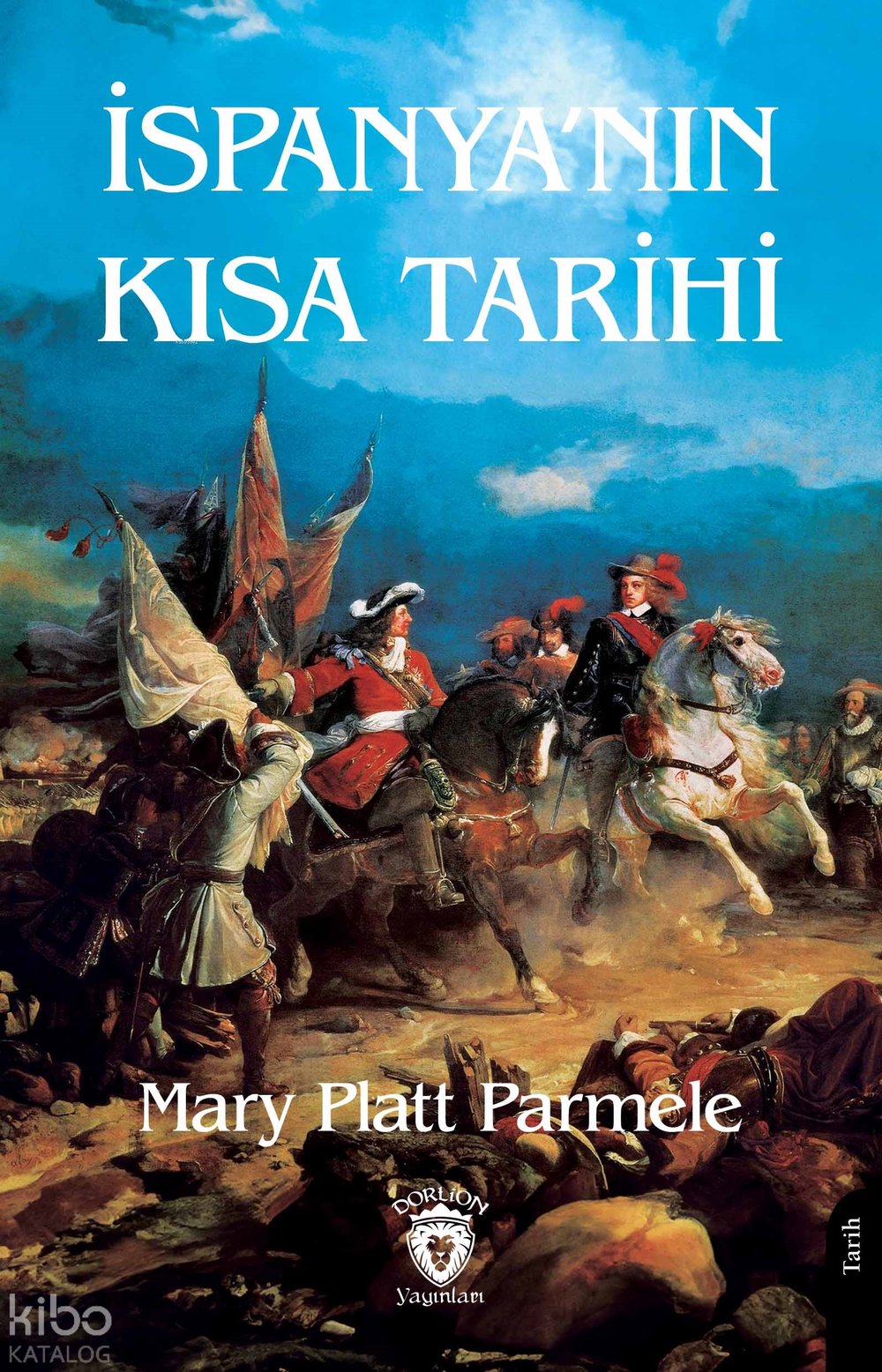 İspanya’nın Kısa Tarihi - Mary Platt Parmele