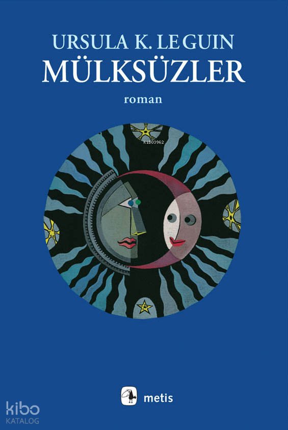 Mülksüzler - Ursula Kroeber Le Guin (Ursula K. LeGuin)