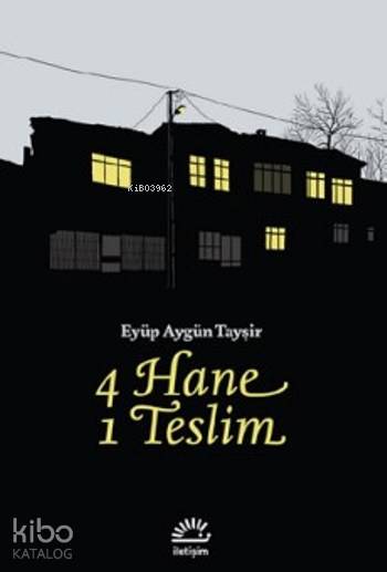 4 Hane 1 Teslim - Eyüp Aygün Tayşir