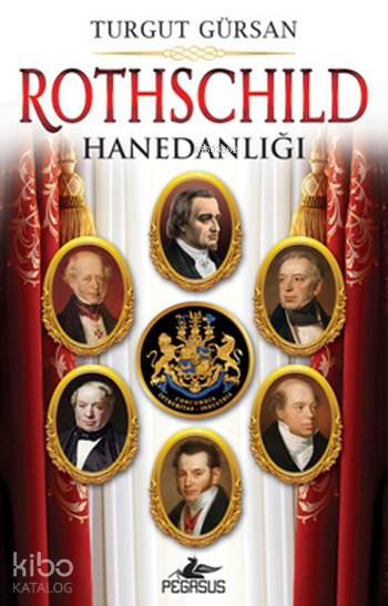Rothschild Hanedanlığı - Turgut Gürsan