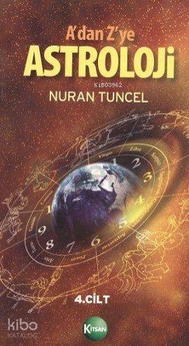 A'dan Z'ye Astroloji 2.Cilt - Nuran Tuncel