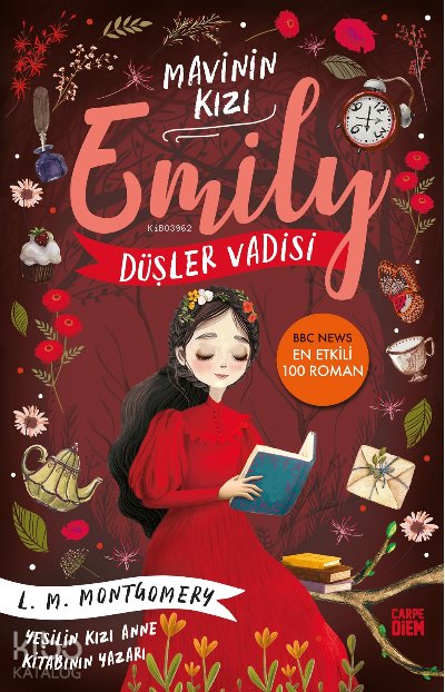 Düşler Vadisi - Mavinin Kızı Emily 5 - Lucy Maud Montgomery
