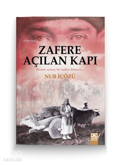 Zafere Açılan Kapı - Nur Icozu
