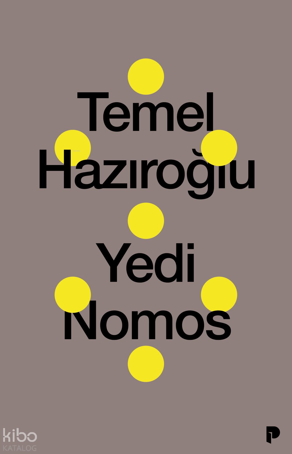 Yedi Nomos - Temel Hazıroğlu