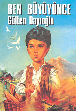 BEN BÜYÜYÜNCE