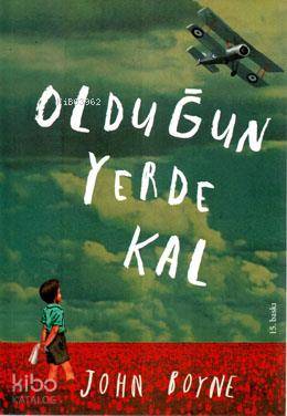 Olduğun Yerde Kal
