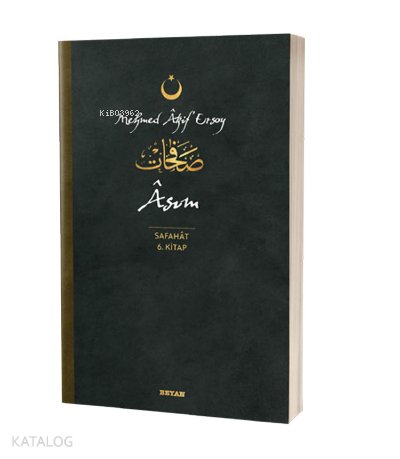 Asım - Safahat 6. Kitap - Mehmed Âkif Ersoy