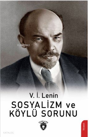 Sosyalizm ve Köylü Sorunu - V. İ. Lenin