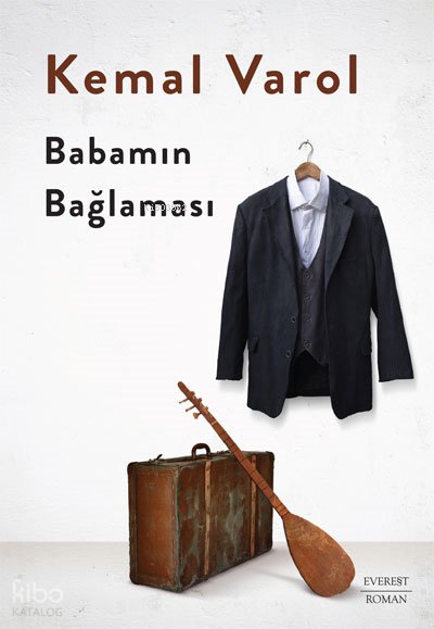 Babamın Bağlaması - Kemal Varol