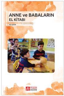 Anne ve Babaların El Kitabı - Ali Uzun