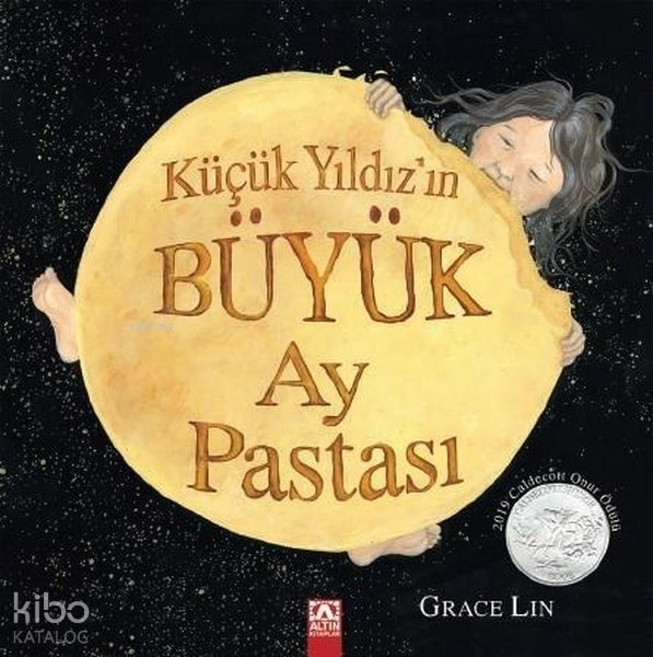 Küçük Yıldız'ın Büyük Ay Pastası - Grace Lin