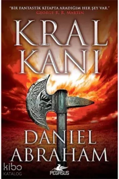 Kral Kanı (Hançer ve Sikke Serisi 2) - Daniel Abraham