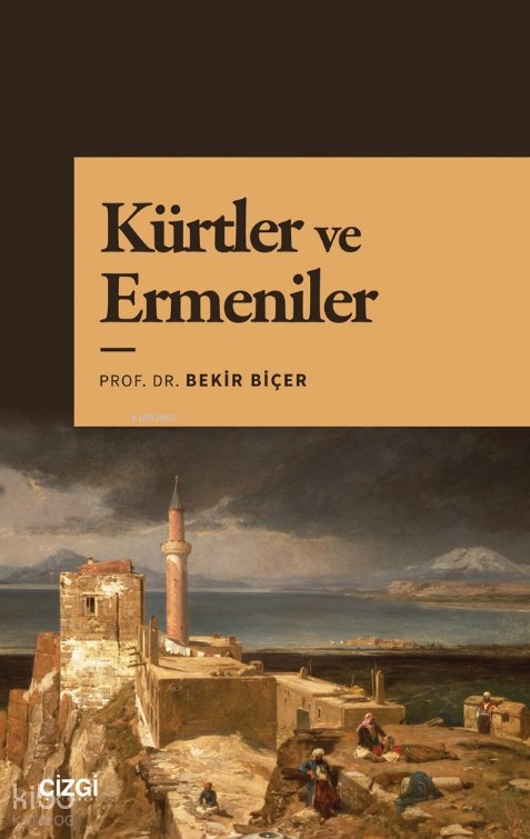 Kürtler ve Ermeniler - Bekir Biçer