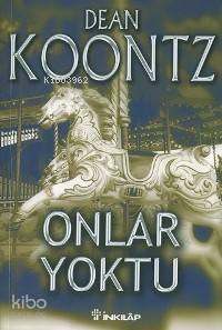 Onlar Yoktu