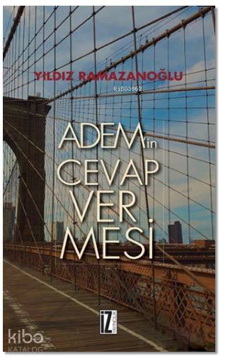 Adem'in Cevap Vermesi - Yıldız Ramazanoğlu