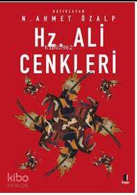 Hz. Ali Cenkleri - N. Ahmet Özalp