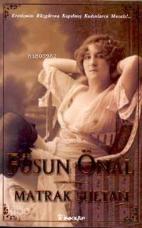 Matrak Sultan - Füsun Önal