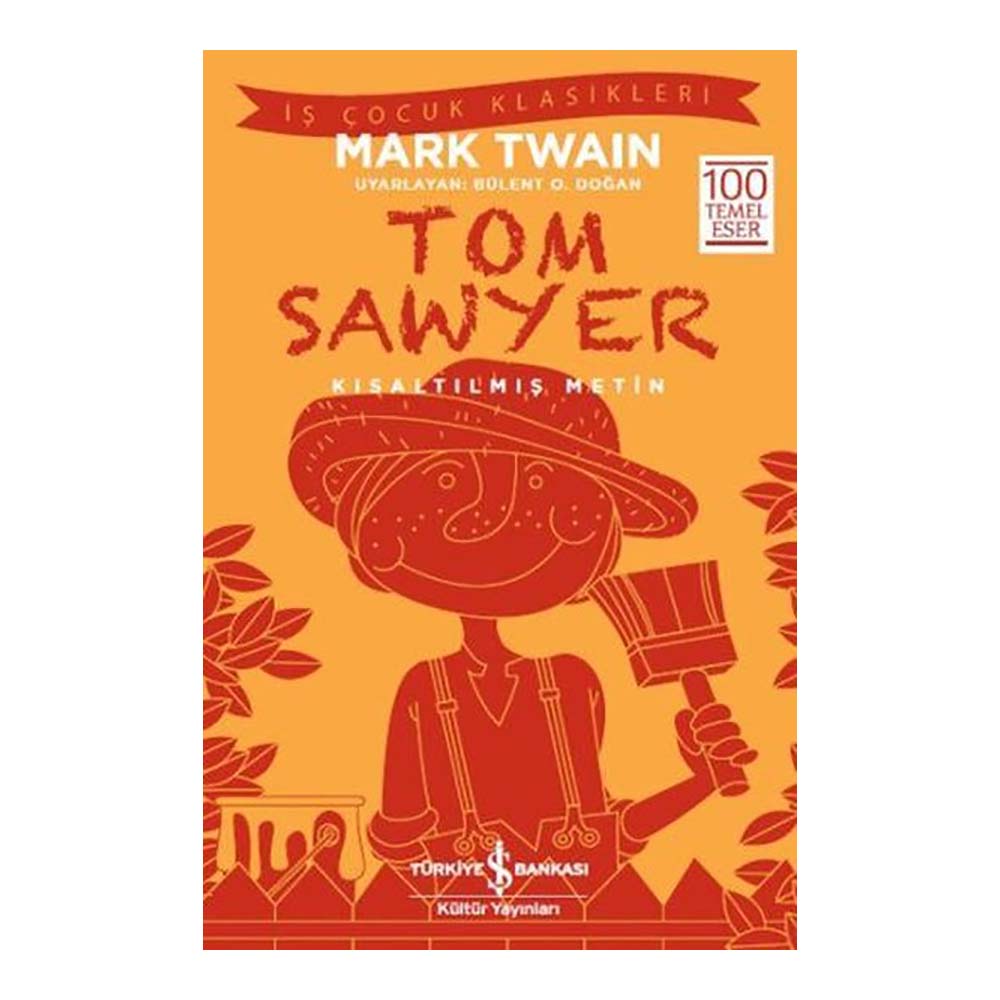 TOM SAWYER ( ÇOCUK KLASİKLERİ )