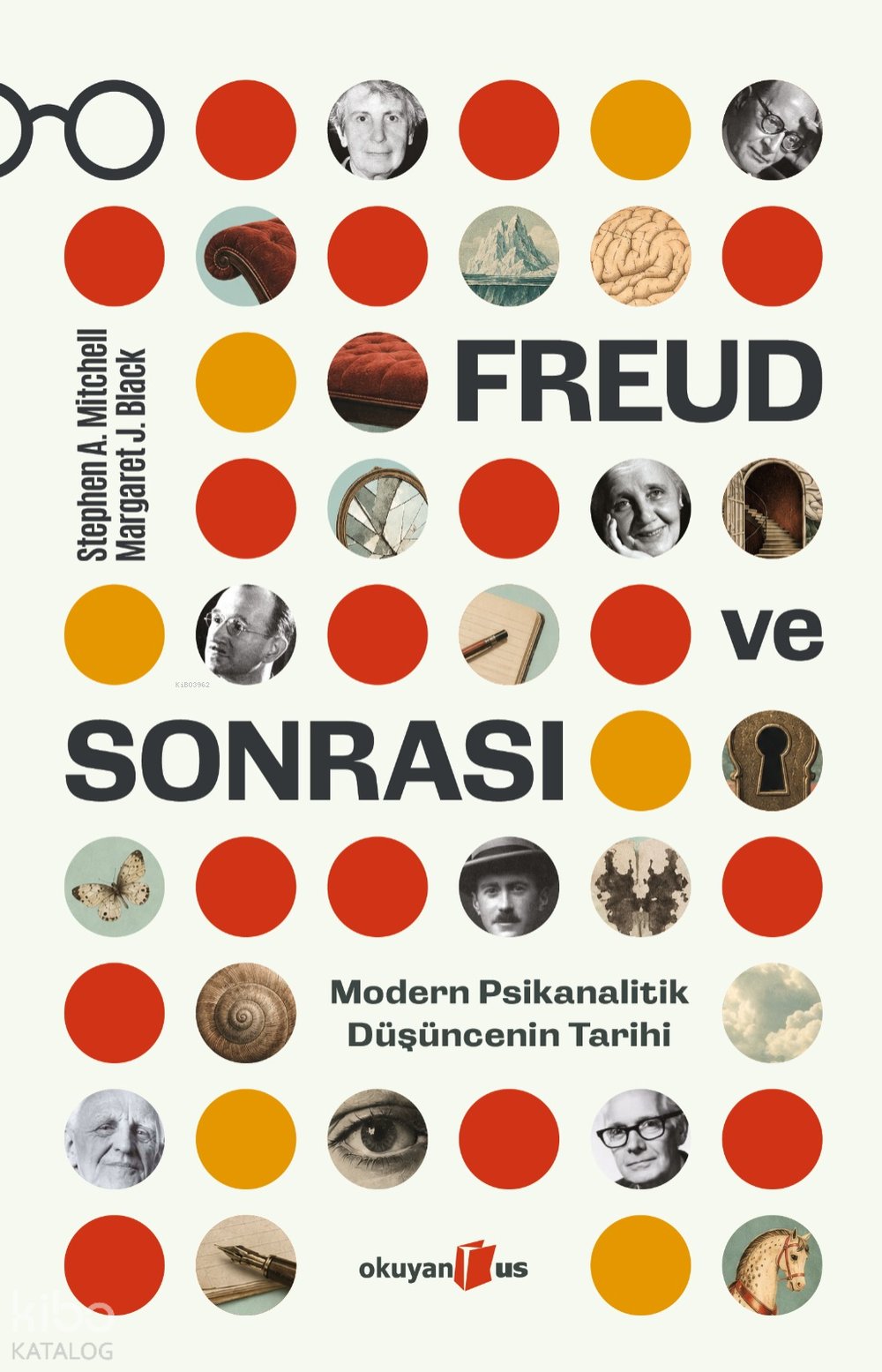 Freud ve Sonrası - Stephen A. Mitchell