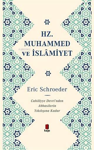 Hz. Muhammed ve İslamiyet (Ciltli)