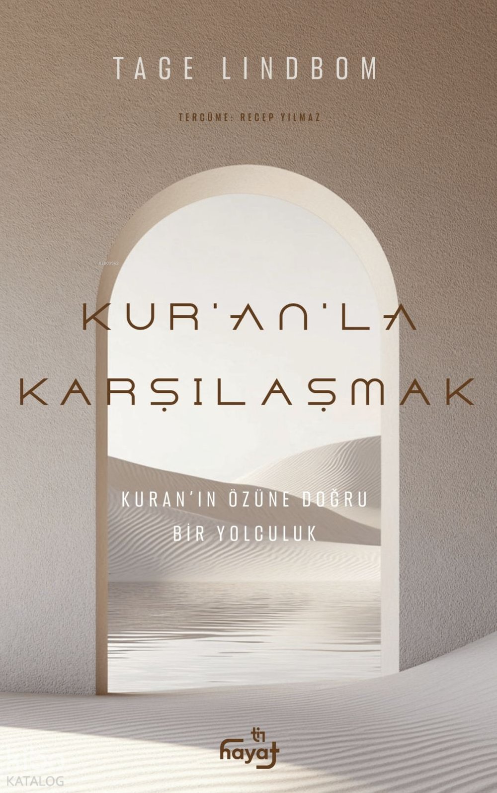 Kur'an’la Karşılaşmak - Tage Lindbom