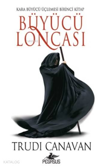 Büyücü Loncası - Trudi Canavan