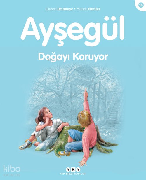 Ayşegül Doğayı Koruyor