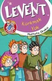 LEVENT - KORKMAK YOK