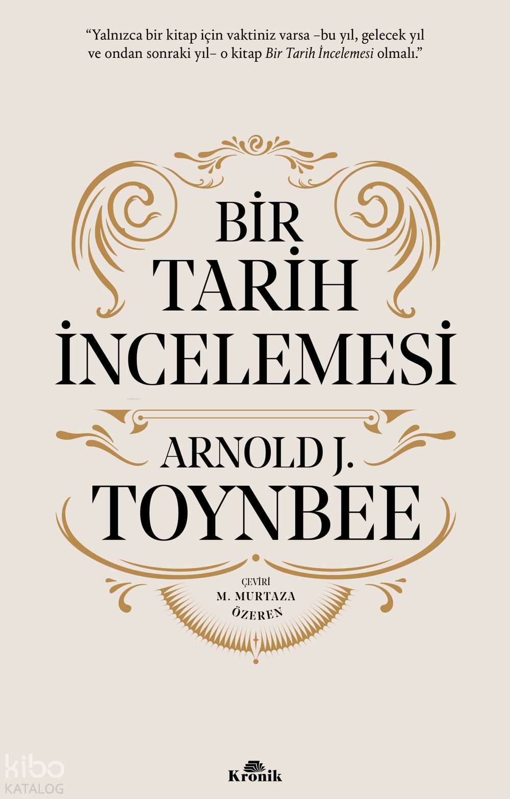 Bir Tarih İncelemesi (Ciltli)