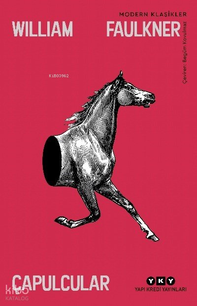 Çapulcular - William Faulkner