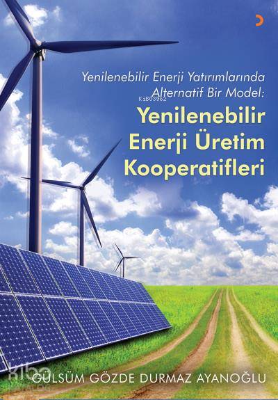 Yenilenebilir Enerji Enerji Üretim Kooperatifleri - Gülsüm Gözde Durmaz Ayanoğlu