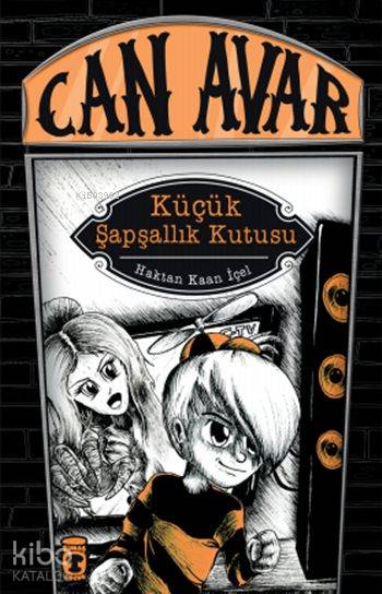 Can Avar - Küçük Şapşallık Kutusu - Haktan Kaan İçel