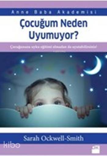 Çocuğum Neden Uyumuyor ? - Sarah Ockwell