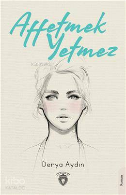 Affetmek Yetmez