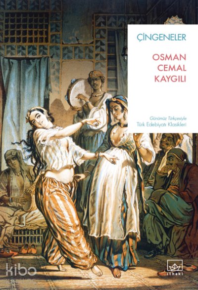 Çingeneler - Osman Cemal Kaygılı