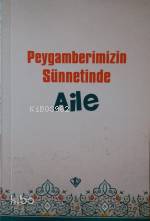 Peygamberimizin Sünnetinde Aile